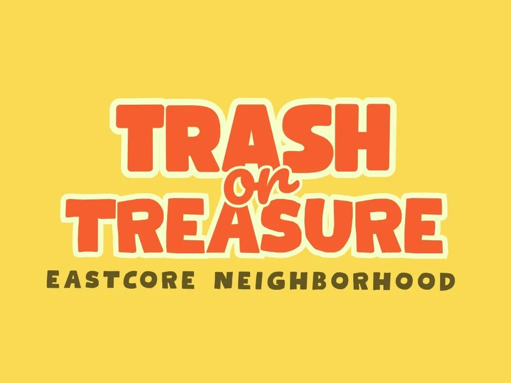 Eastcore Trash or Treasure Event