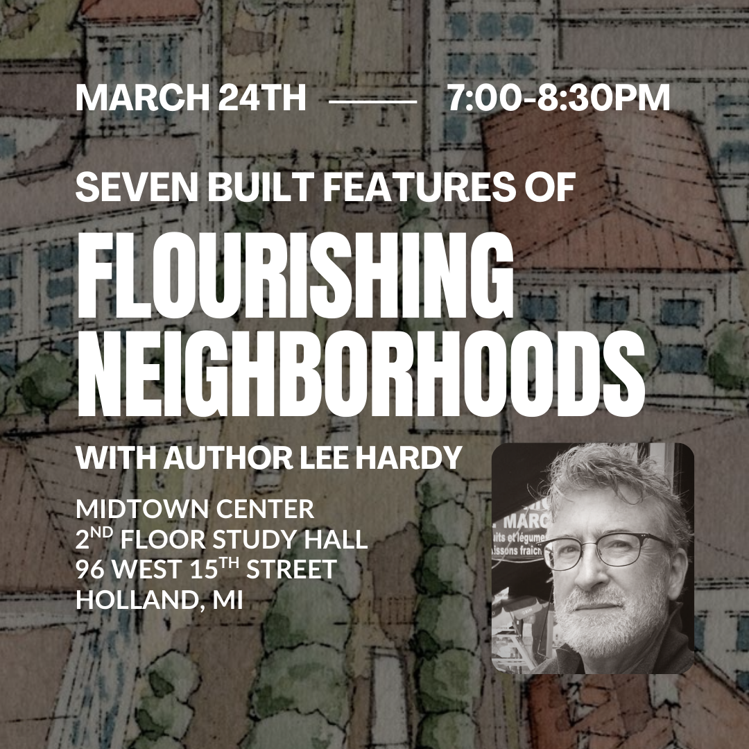 Seven Built Habits of Flourishing Neighborhoods