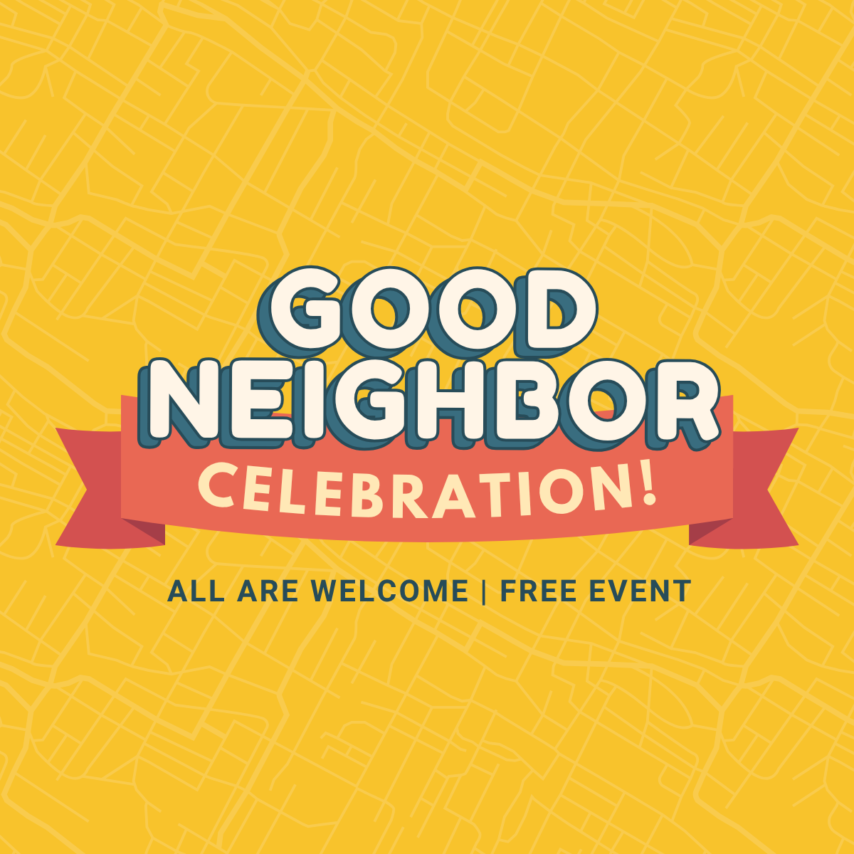 Good Neighbor Celebration