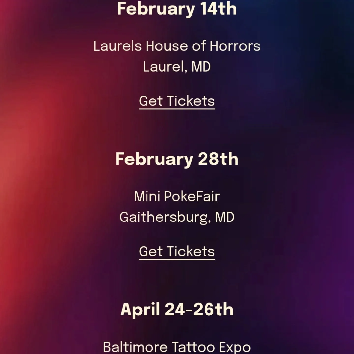 Going forward, all officially partnered shows/events will have a link to their tickets on my page. 

My homepage on my site has been updated to include a Get Tickets link for every show I'm working on this year. Unless they don't have a ticket link u