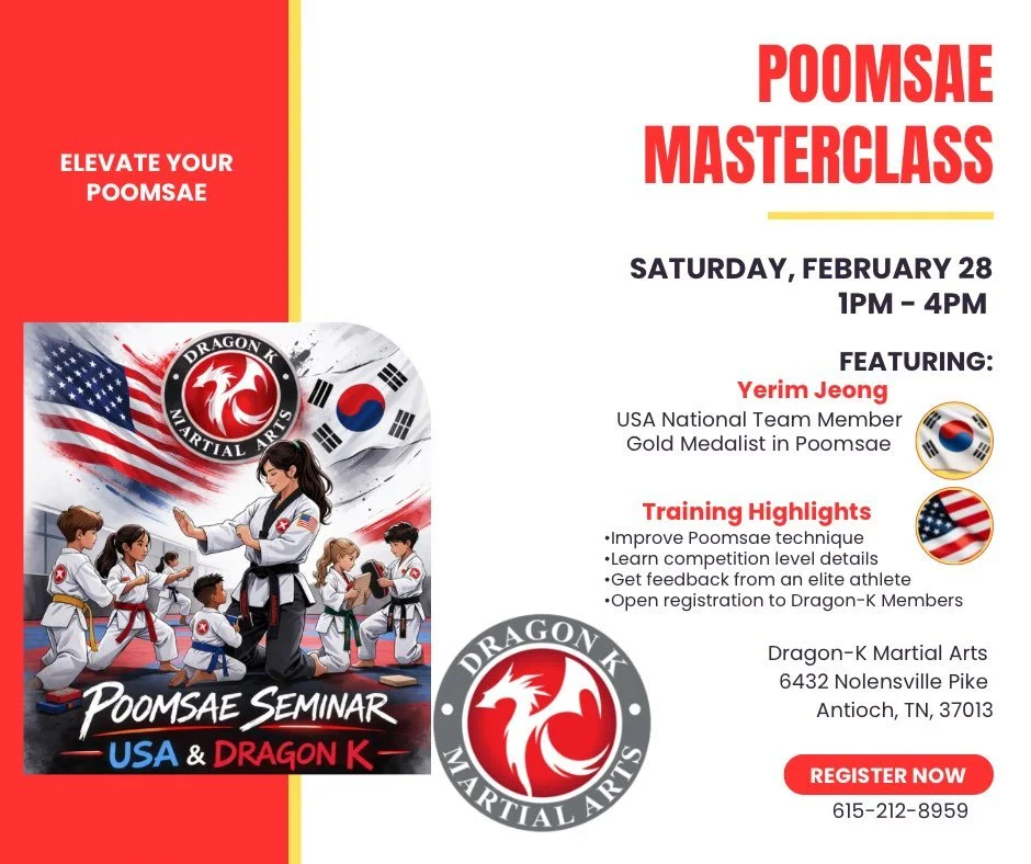 🥋✨ LEVEL UP YOUR POOMSAE! ✨🥋
We&rsquo;re bringing a special Poomsae Masterclass to Dragon-K Martial Arts! 🇺🇸🇰🇷

Train with Yerim Jeong, USA National Team member and Gold Medalist in Poomsae! This is a rare chance to learn competition-level deta