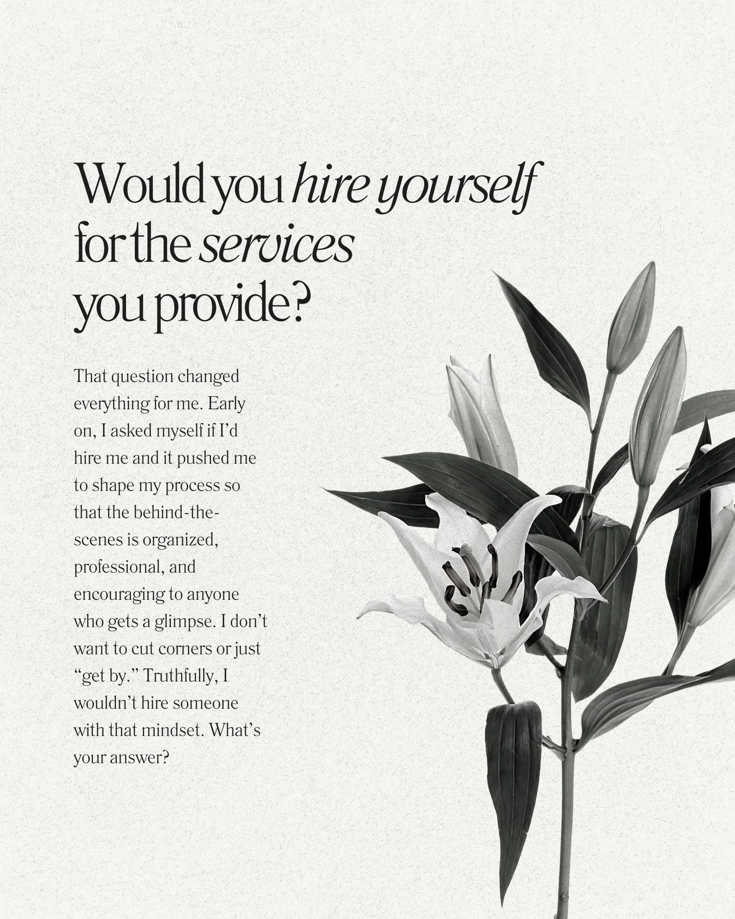 Would I hire myself? Yes, I would.

Early on, I asked myself this question&mdash;and it really shaped how I built my process. I wanted the behind-the-scenes of my work to be organized and professional, so that if a client ever got a peek &ldquo;behin