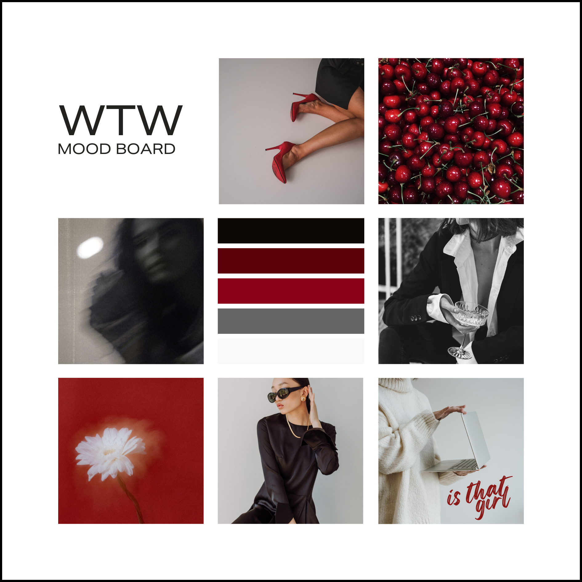A collage mood board titled 'WTW' with images of a woman in black fashion, red cherries, a woman with sunglasses in black, a white flower on a red background, and a woman in a cream-colored sweater using a laptop, with color palette swatches in red, black, gray, and white.