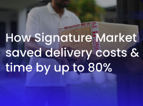 𝗠𝗮𝗿 𝟮𝟬𝟮𝟰 | How Signature Market Cut Cross-Border Delivery Costs by Up to 80%