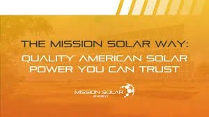 Orange background with text about Mission Solar Way, emphasizing American solar power quality and trustworthiness, and the Mission Solar Energy logo at the bottom.