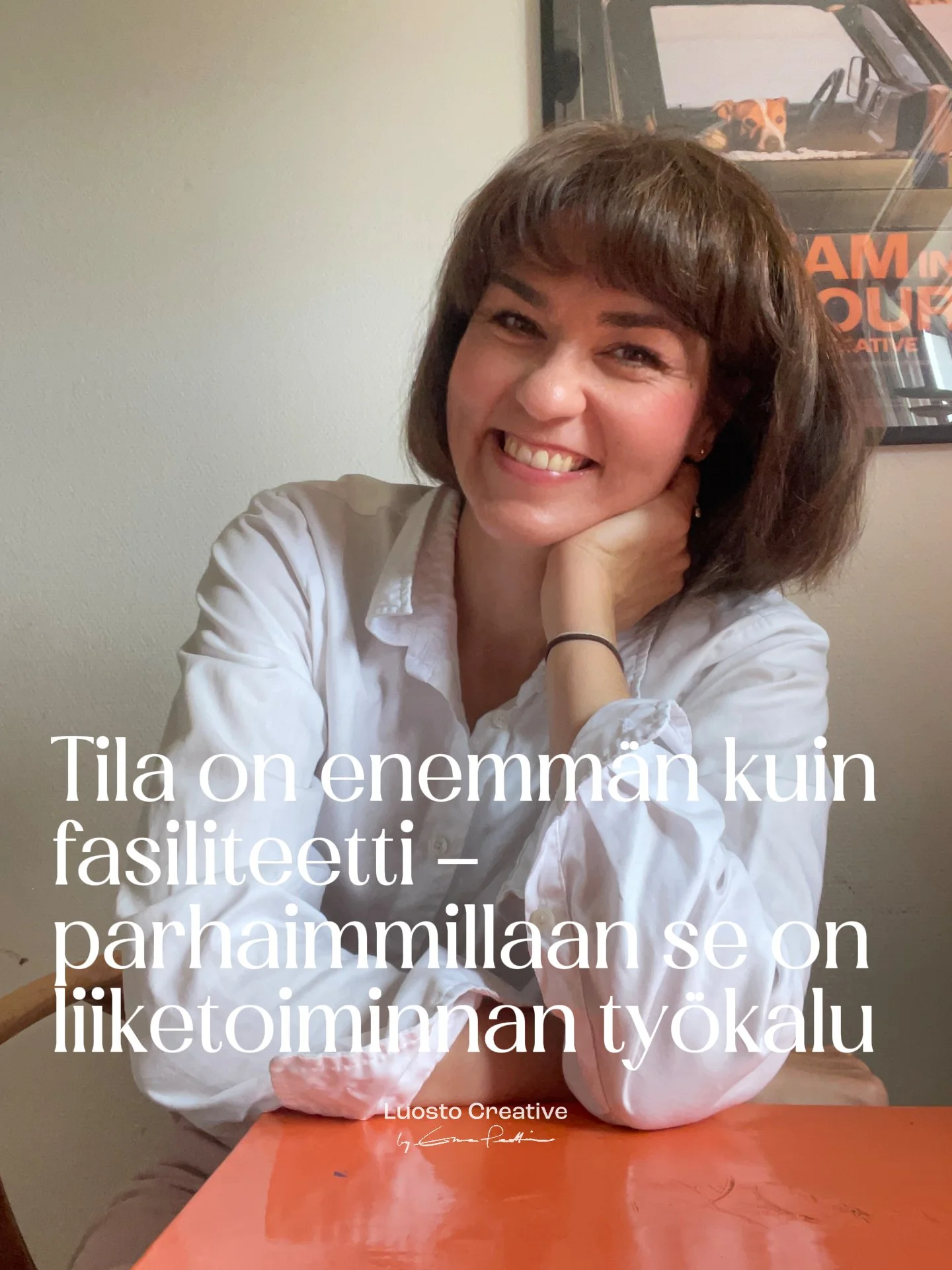 Mitä tilan pitäisi saada aikaan?