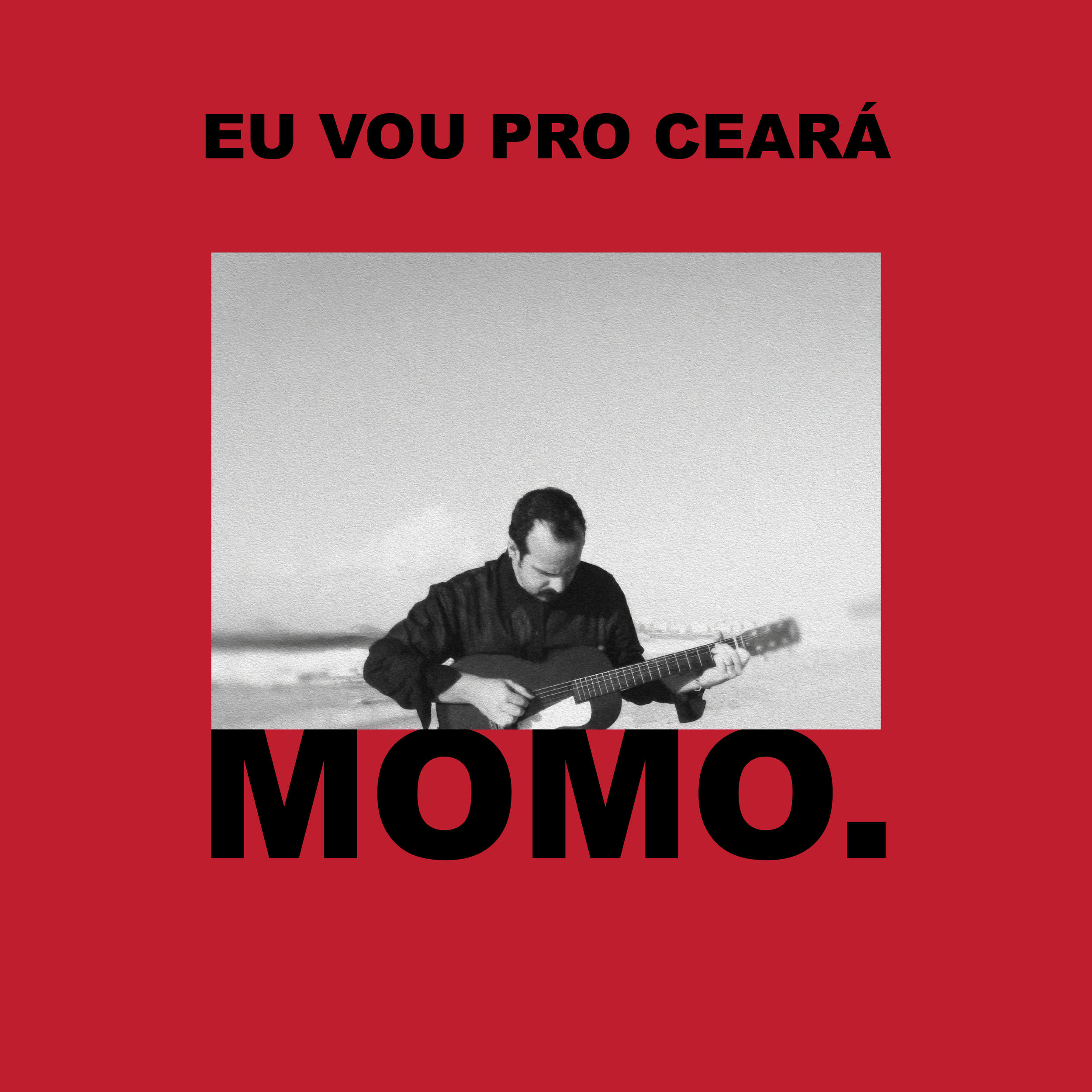 MOMO. - Eu Vou Pro Ceará (New Single Out January)