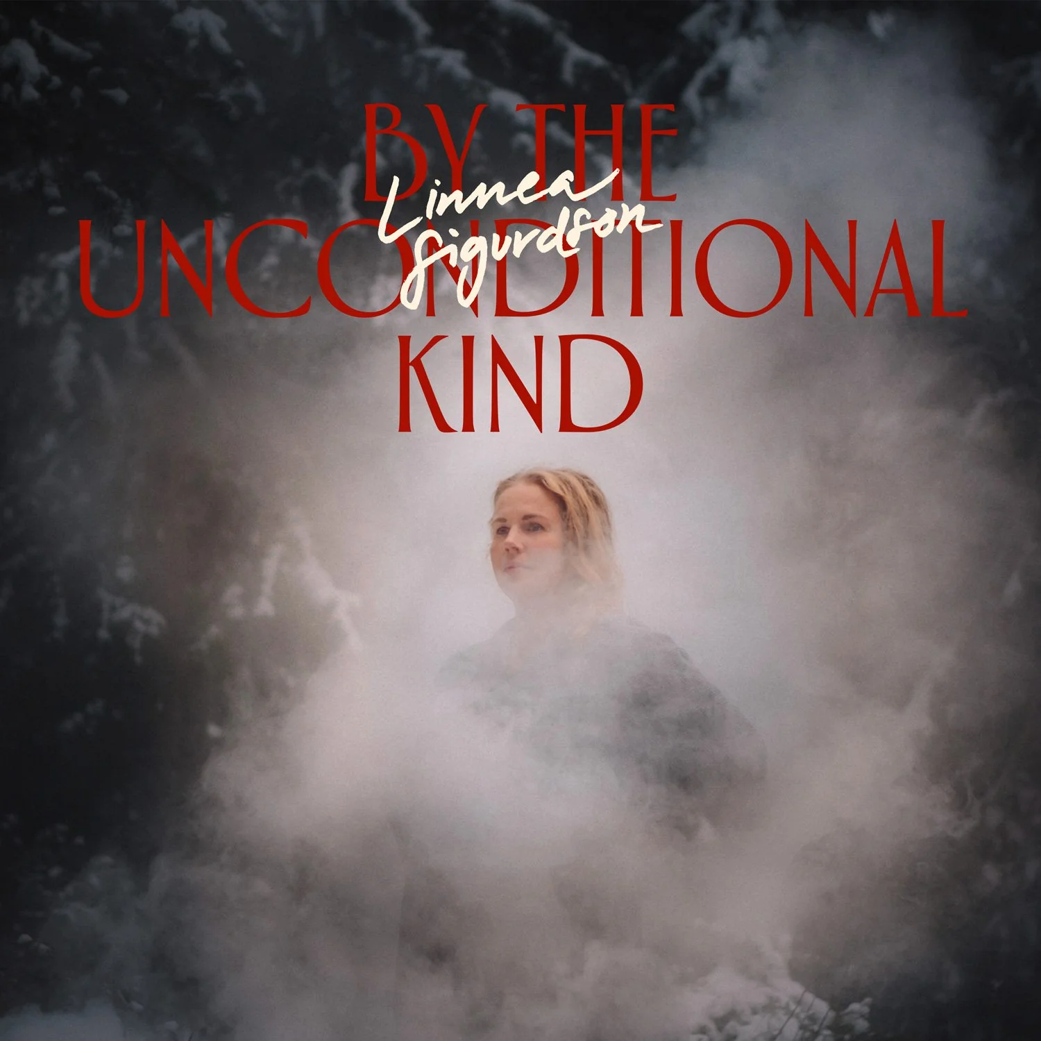 By the Unconditional Kind