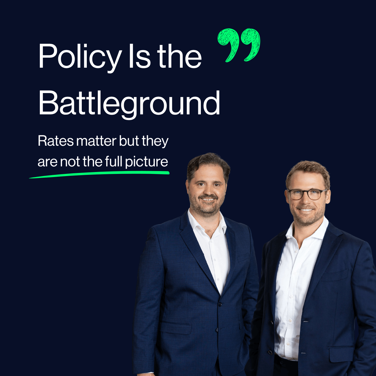 Policy is the battleground