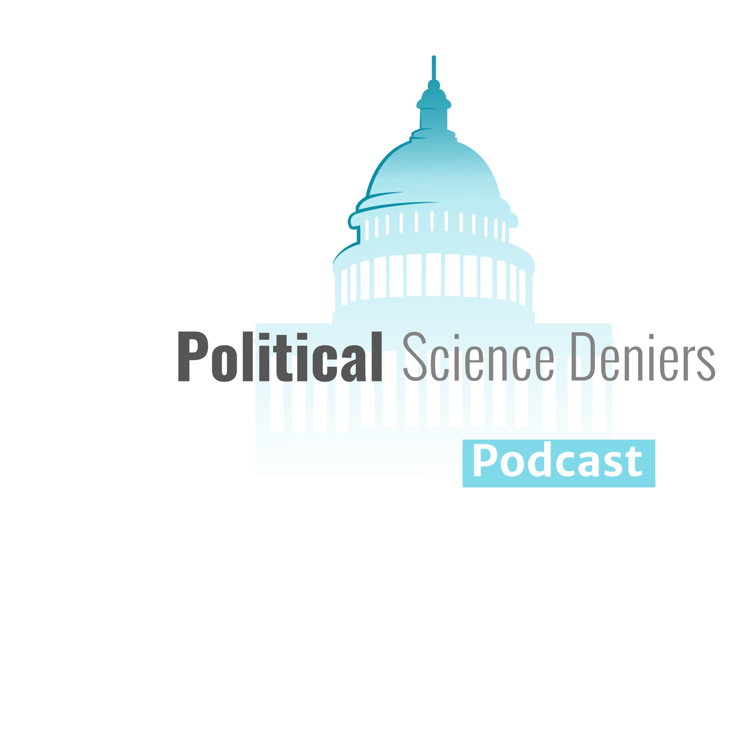 The Poitical Science Deniers podcast artwork