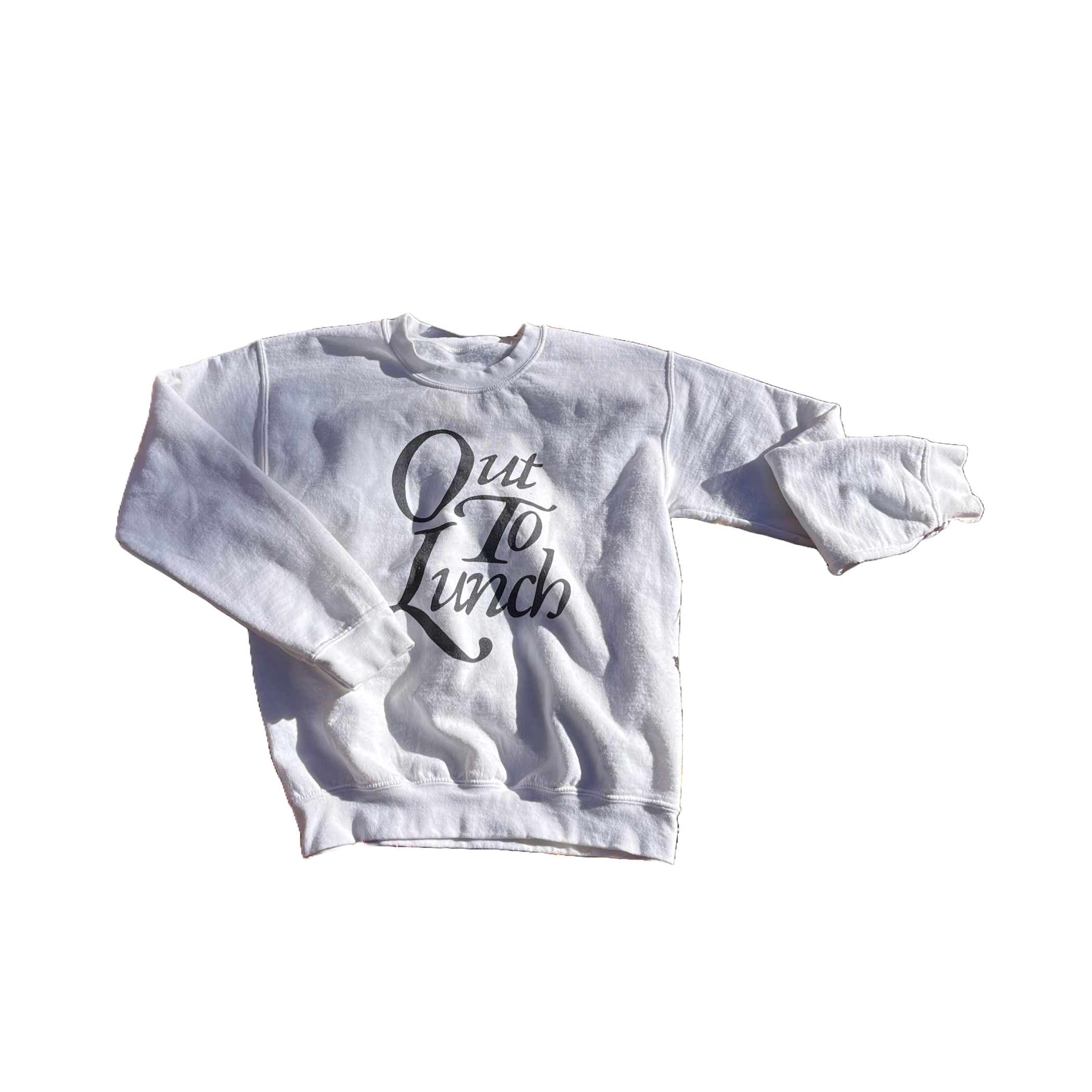 OUT TO LUNCH Sweatshirt