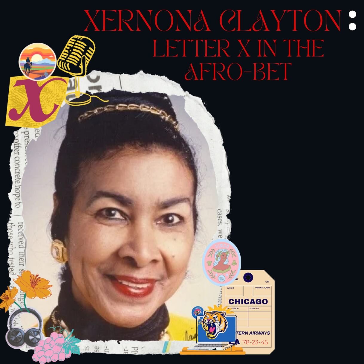 Future Black Leaders Presents: The Afrobet - Black ABCs

Today&rsquo;s letter is X for Xernona Clayton Brady! ✊🏾🎤

A trailblazing civil rights leader, Xernona Clayton Brady worked alongside Dr. Martin Luther King Jr. and was a key force in dismantl