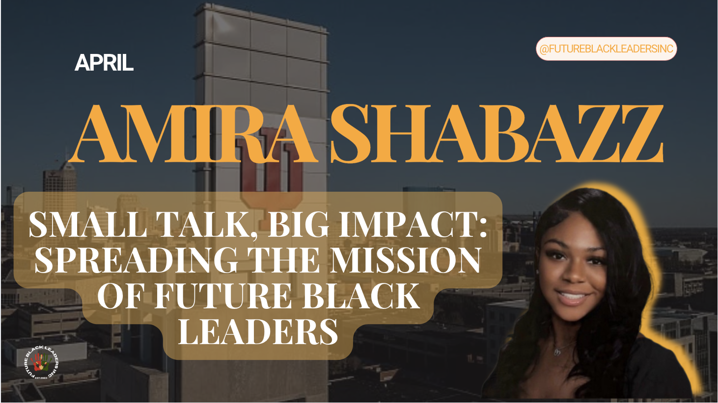 Small Talk, Big Impact: Spreading the Mission of Future Black Leaders