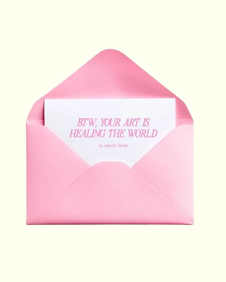 btw, your art is healing the world _ BY AMELIE STROBL.jpeg