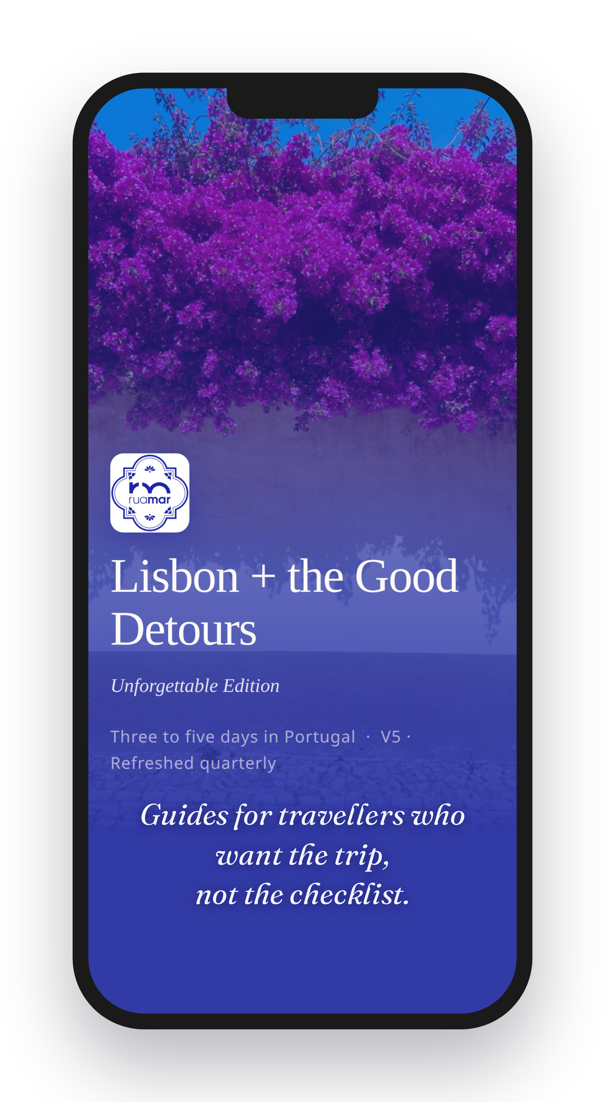 A travel guide app showing a trip to Lisbon, Portugal, titled "Lisbon + the Good Detours" with a purple flower bush background and information about a three to five day visit, refreshed quarterly.