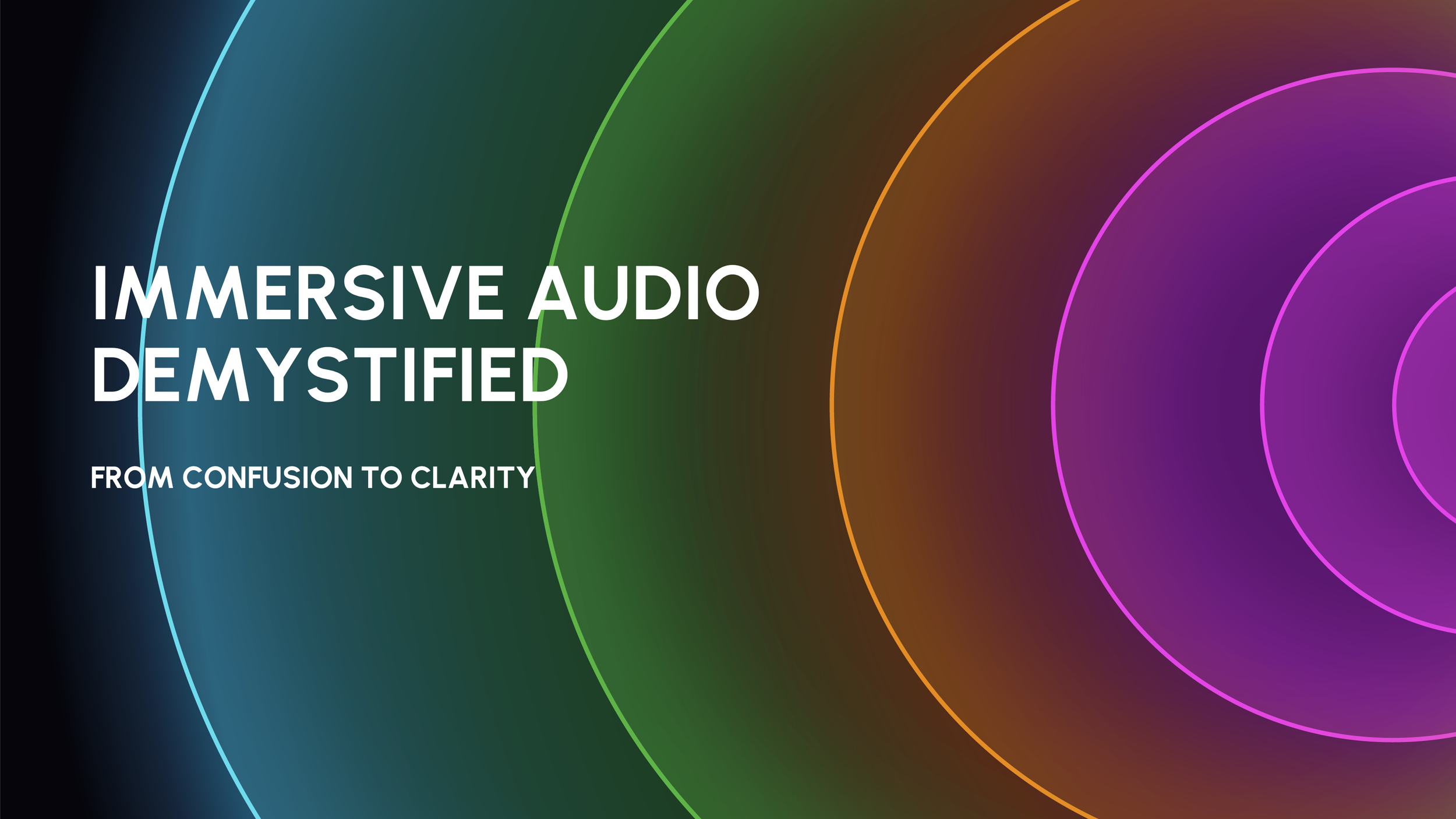 Immersive_Audio_Demystified.png