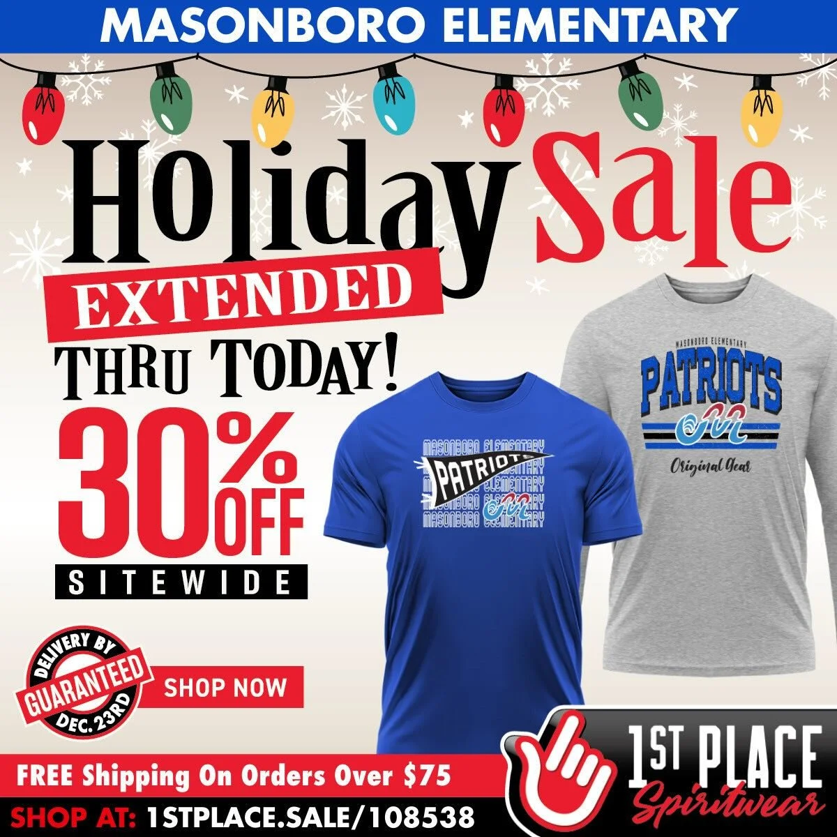 Our Masonboro Elementary School Last Chance spirit wear sale has been extended one extra day! You now have until tonight to place your order and still get guaranteed Christmas delivery. Don&rsquo;t miss your final chance to save 30% sitewide on the b