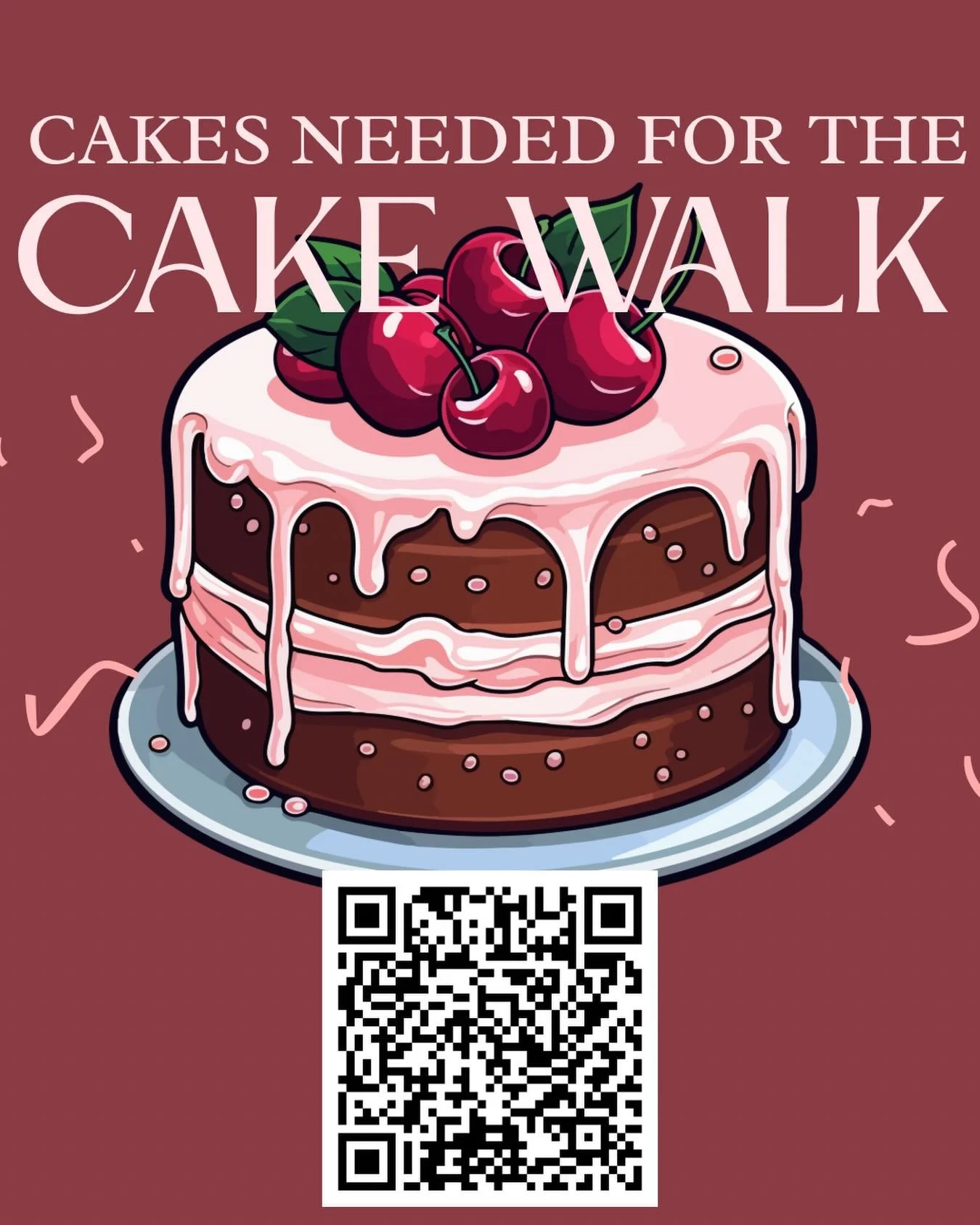 We are still in need of 25 cakes for our most POPULAR event, the CAKE WALK! 🎂 

If you are able to donate a cake to our Spring Fling on April 17, please scan the QR code or use the link below to sign up! 

Thank you in advance for your donations. 

