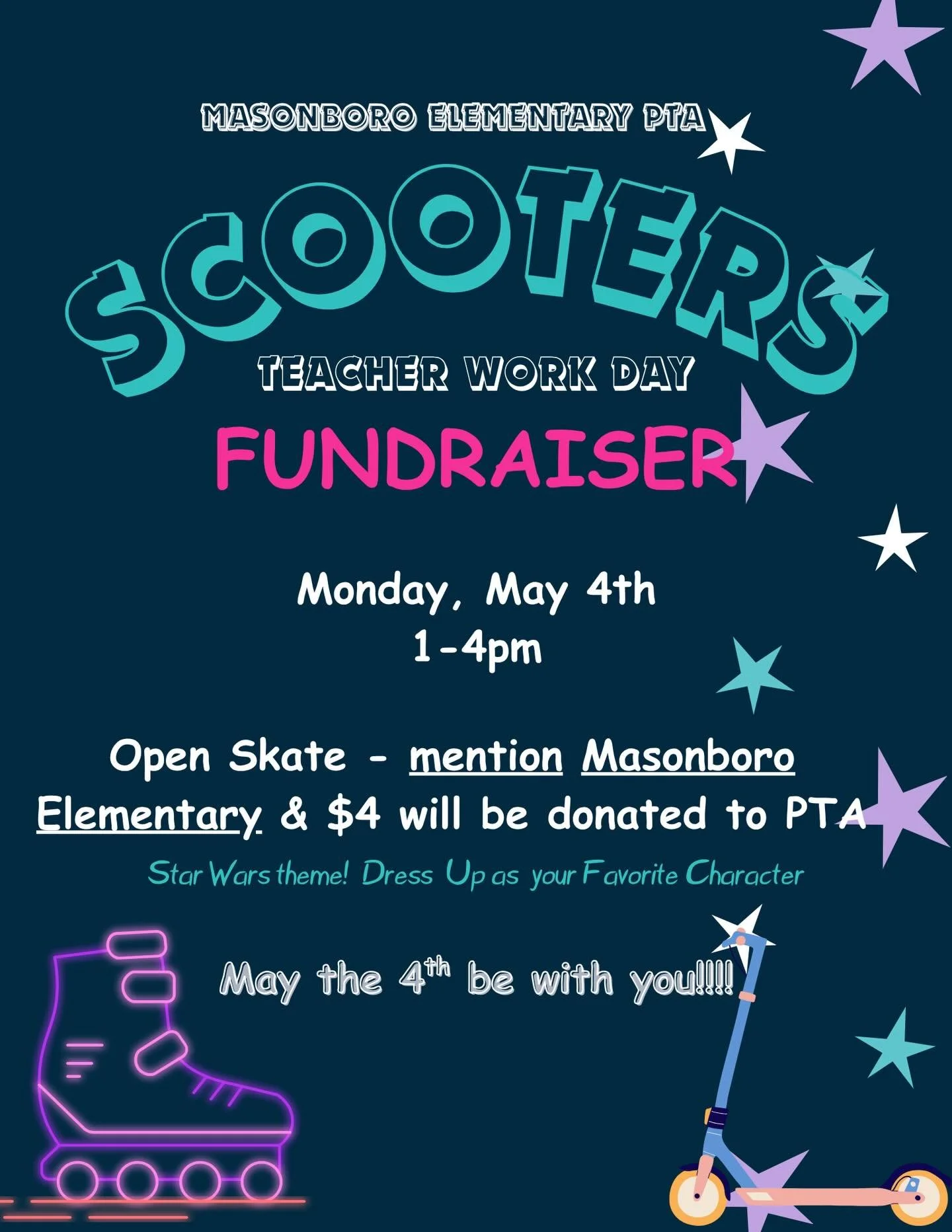 Join us on the teacher workday for our Scooters Fundraiser! 

May 4, 2026
1:00-4:00 PM

Open Skate-Mention Masonboro Elementary 

$4 will be donated to the PTA

It&rsquo;s Star Wars Day! Dress up as your favorite character. May the 4th be with you!