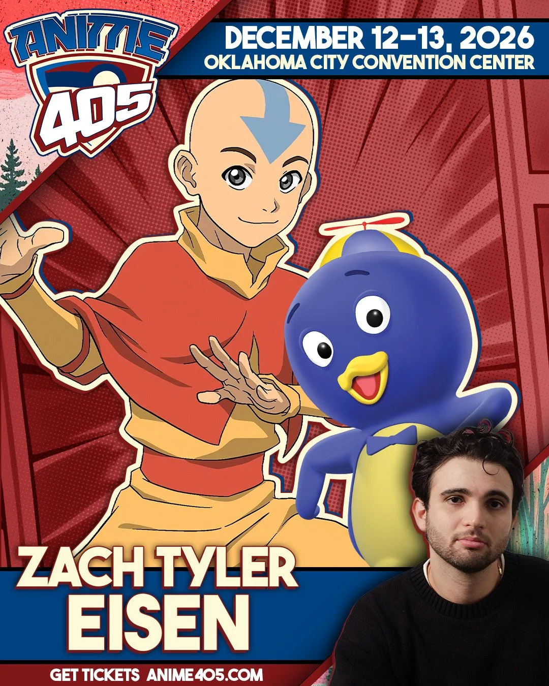 Promotional poster for Anime 405 event, December 12-13, 2026 at Oklahoma City Convention Center, featuring animated characters from Avatar: The Last Airbender and a cartoon duck, with a photo of Zach Tyler Eisen.