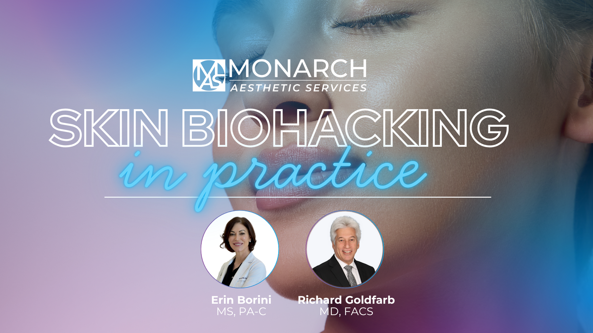 May 16th - Skin Biohacking in Practice
