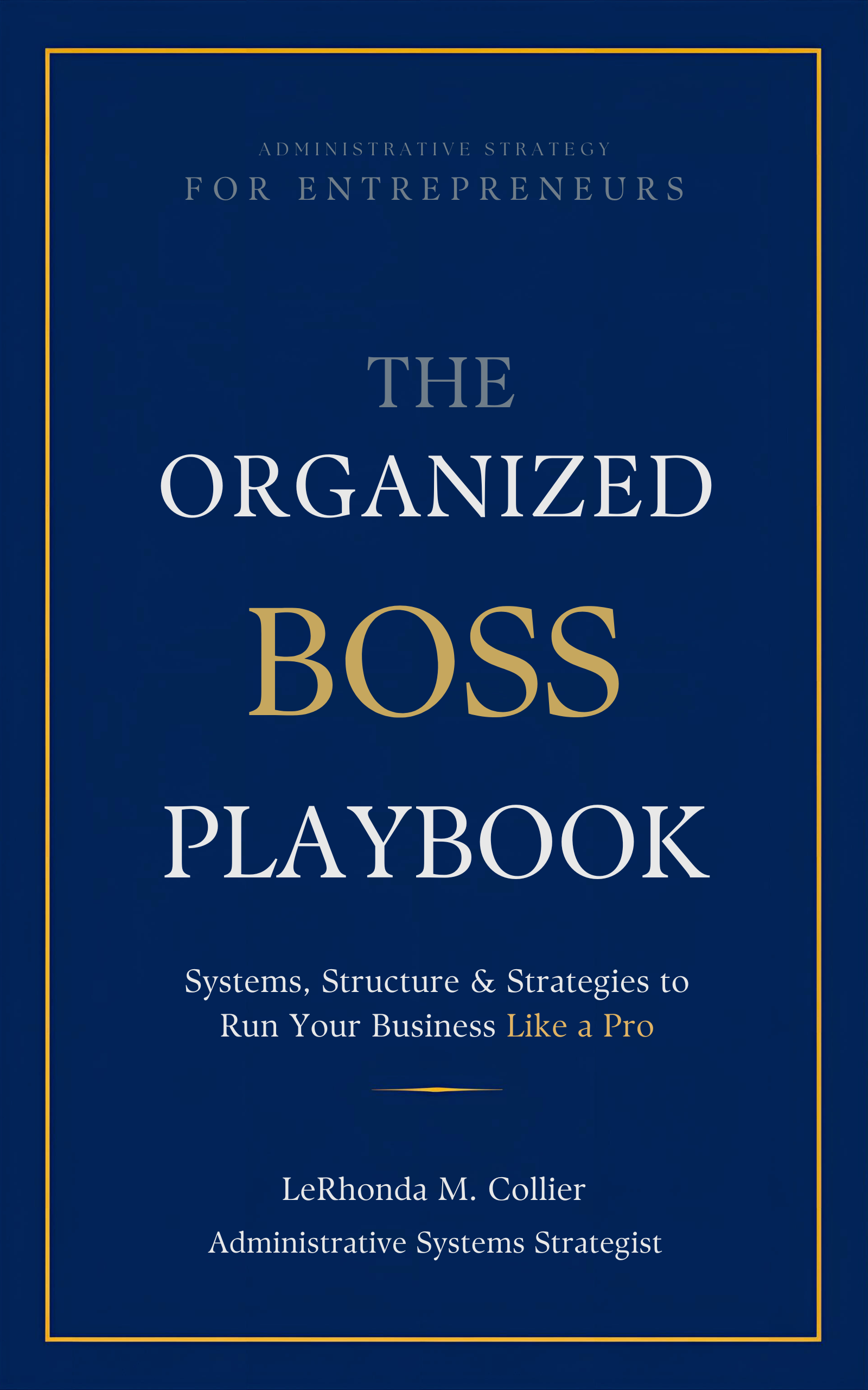 The Organized Boss Playbook.png