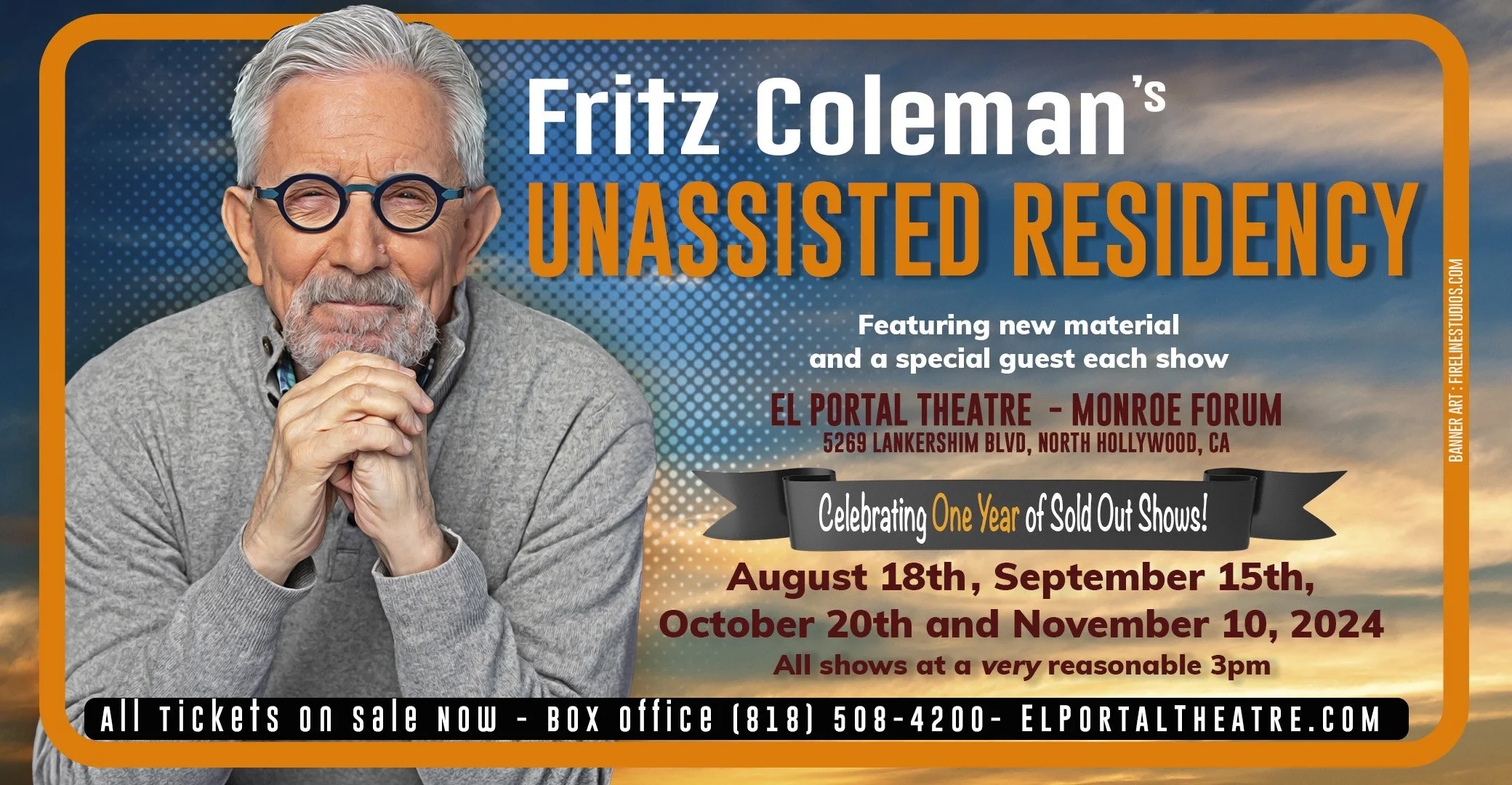FRITZ COLEMAN'S UNASSISTED RESIDENCY AT EL PORTAL THEATRE (Monroe Forum) 