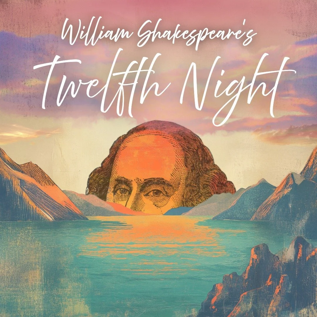 Now Scheduling Auditions for William Shakespeare’s “Twelfth Night”