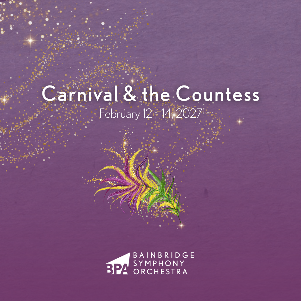Bainbridge Symphony Orchestra Presents: Carnival &amp; the Countess