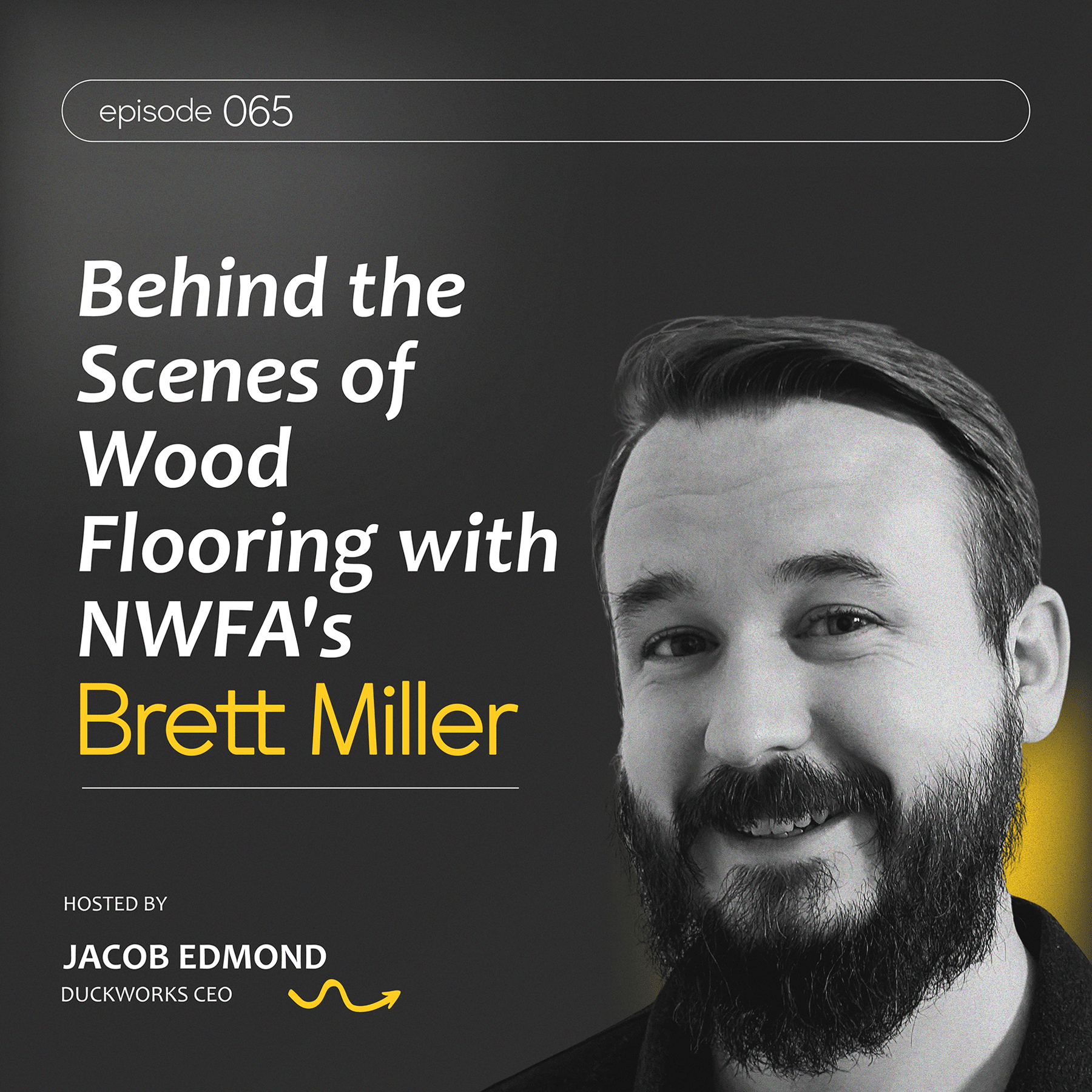 Behind the Scenes of Wood Flooring with NWFA's Brett Miller