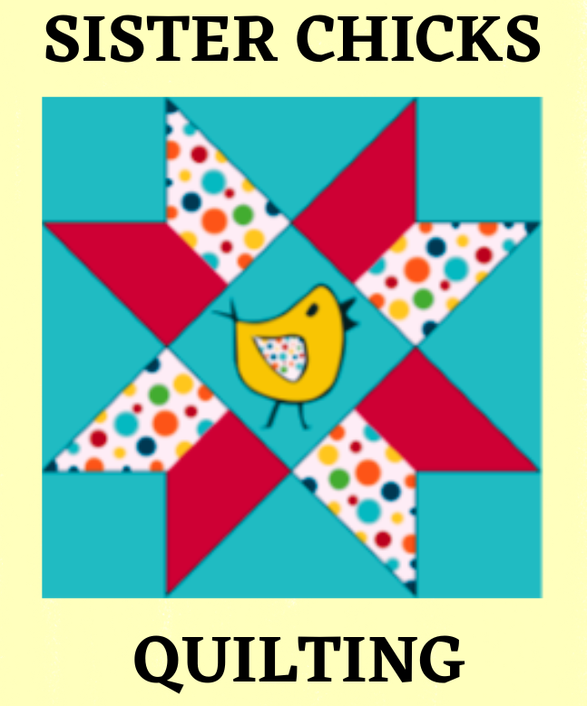 Sister Chicks Quilting