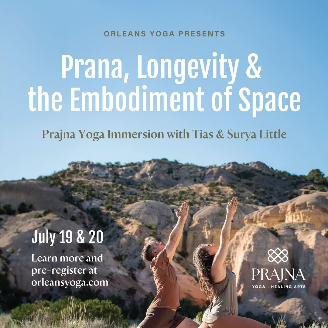 Cape Cod and Northeast yogis, we invite you to join our teachers, Tias and Surya Little, for two days of delightful and engaging Prajna Yoga study in Orleans this summer!

We absolutely love hosting this annual event with Tias and Surya, and basking 