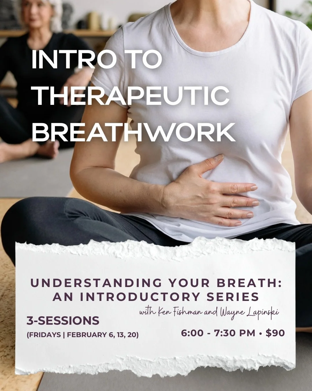 Learn to understand your breath and what your breath can do for your health and well being in this three-part series for complete beginners or those who have experienced Therapeutic Breathwork and are interested in learning how to connect more deeply