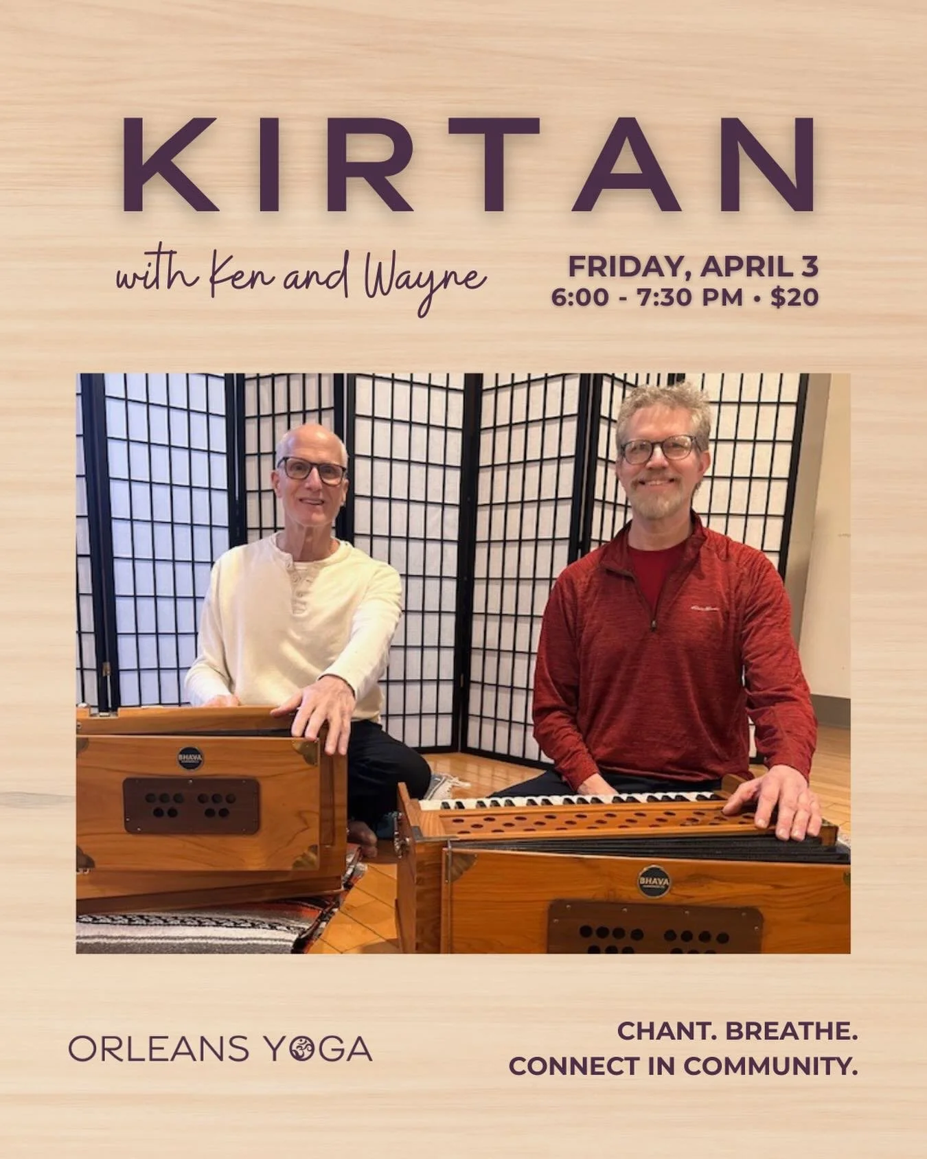 Next weekend! Join Ken and Wayne for an evening of Kirtan, the chanting of healing mantras accompanied by the harmonium.

🕉️ Kirtan is derived from Bhakti Yoga, and has been shown to bring our bodies back into balance, promoting holistic wellbeing. 