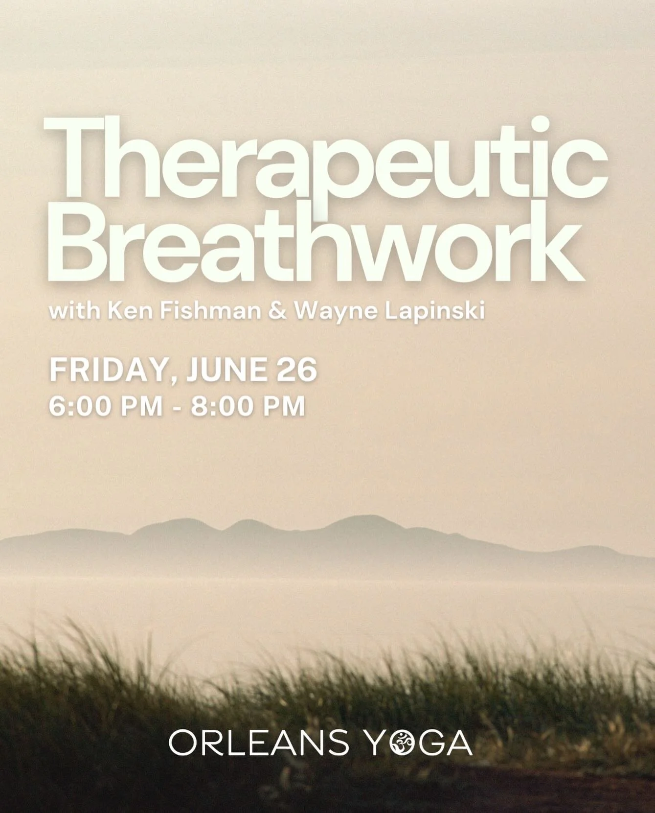 2-hr Guided Therapeutic Breathwork Experience with Ken Fishman &amp; Wayne Lapinski
Friday, June 26, 2026
6:00 PM&nbsp;&nbsp;8:00 PM

A profound experience of conscious connected breathing that will inspire breath awareness and a healthier breath pat