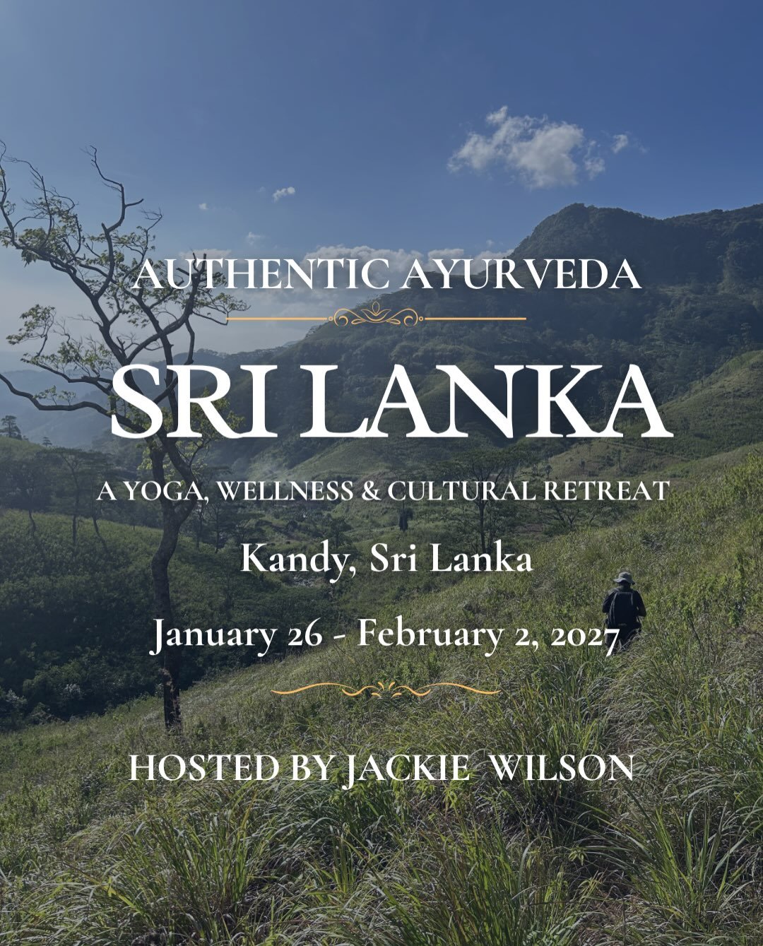 Sri Lanka is calling 🇱🇰

Join Jackie January 26&ndash;February 2, 2027 for Authentic Ayurveda: A Retreat to Sri Lanka, an immersive week at the Kandy Samadhi Center in the heart of Sri Lanka.

Experience daily yoga and meditation, traditional Ayurv