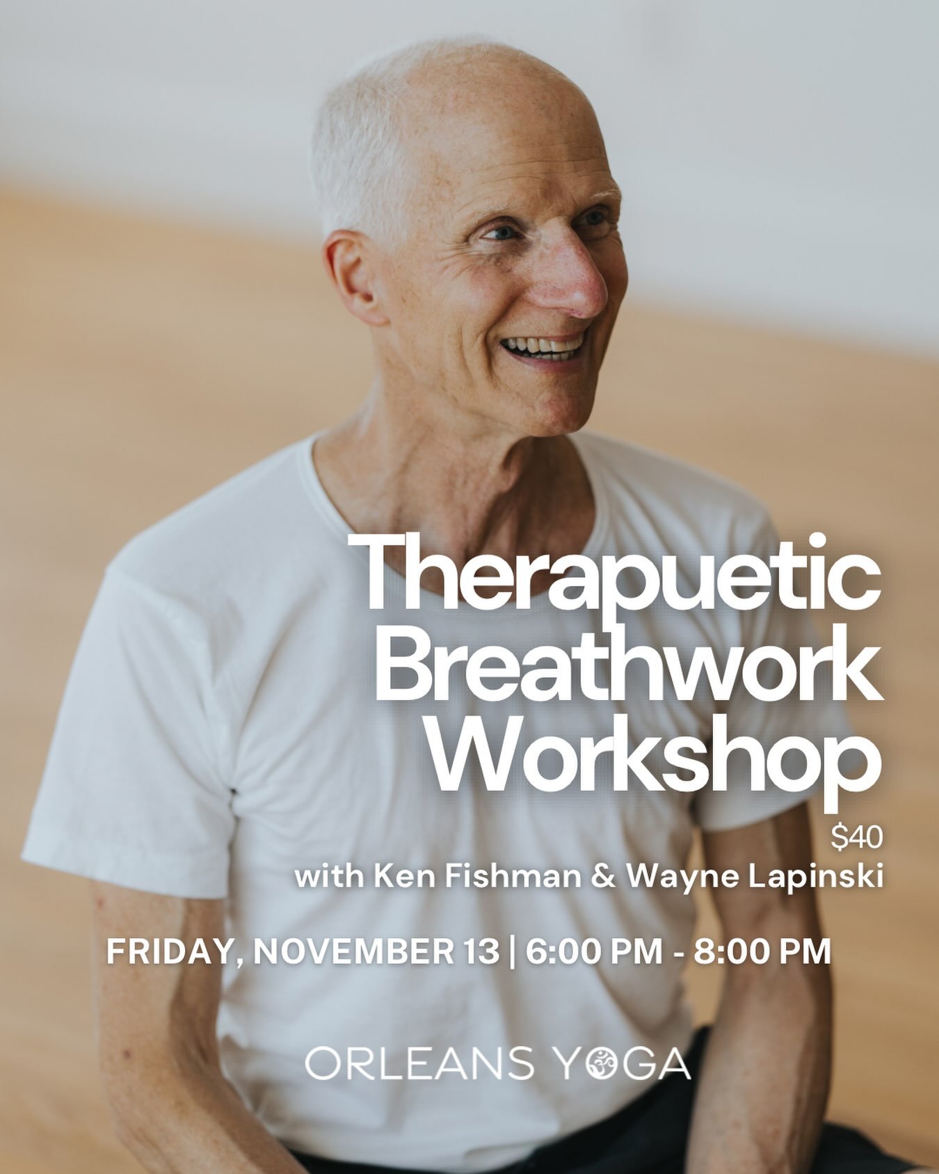 Therapeutic Breathwork is back at Orleans Yoga.

Join Ken Fishman and Wayne Lapinski on Friday, November 13 from 6:00&ndash;8:00 PM for an evening centered around the breath and the space it can create in the body and mind.

Using conscious connected