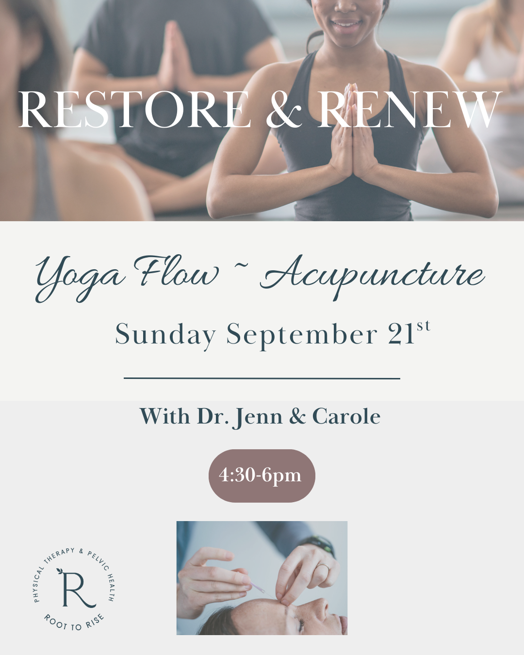 Restore and Renew: Yoga and Acupuncture