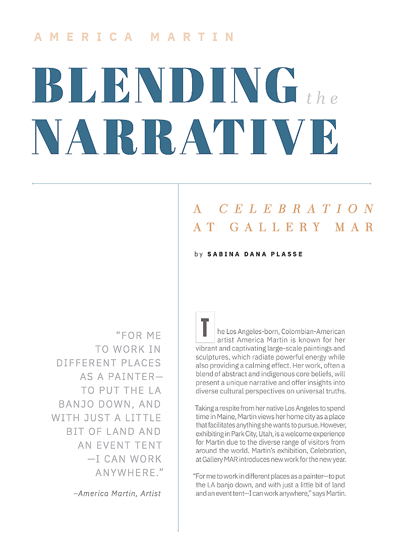 Featured article in Western Home Journal called AMERICA MARTIN BLENDS NARRATIVE | IT’S A CELEBRATION AT GALLERY MAR