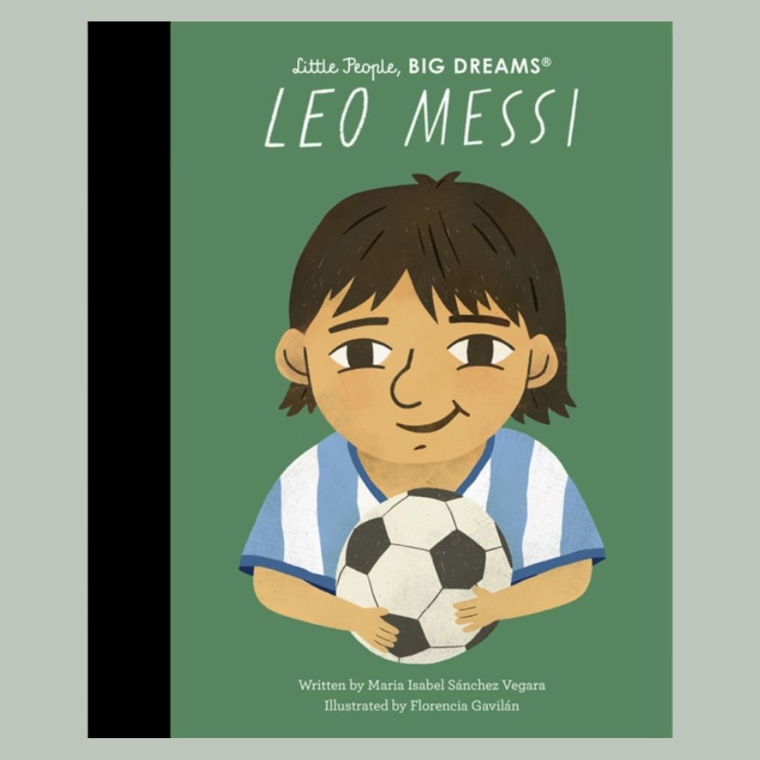 Little People, Big Dreams: Leo Messi