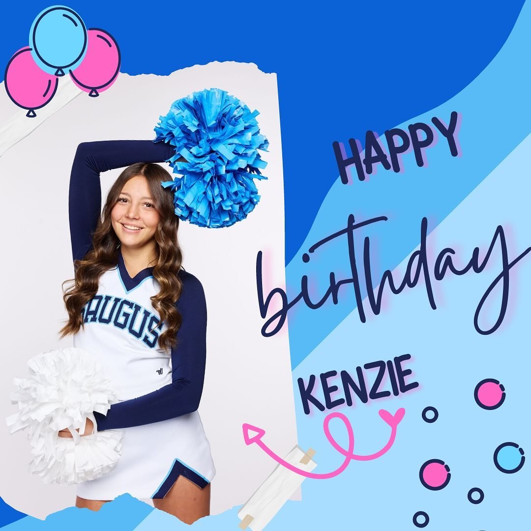 Happy Birthday Kenzie!! 🎉 Hope your day is filled with love and laughter! Wishing you all the BEST! 🎉🎁🎈 #itsyourbirthday  #sauguscheer