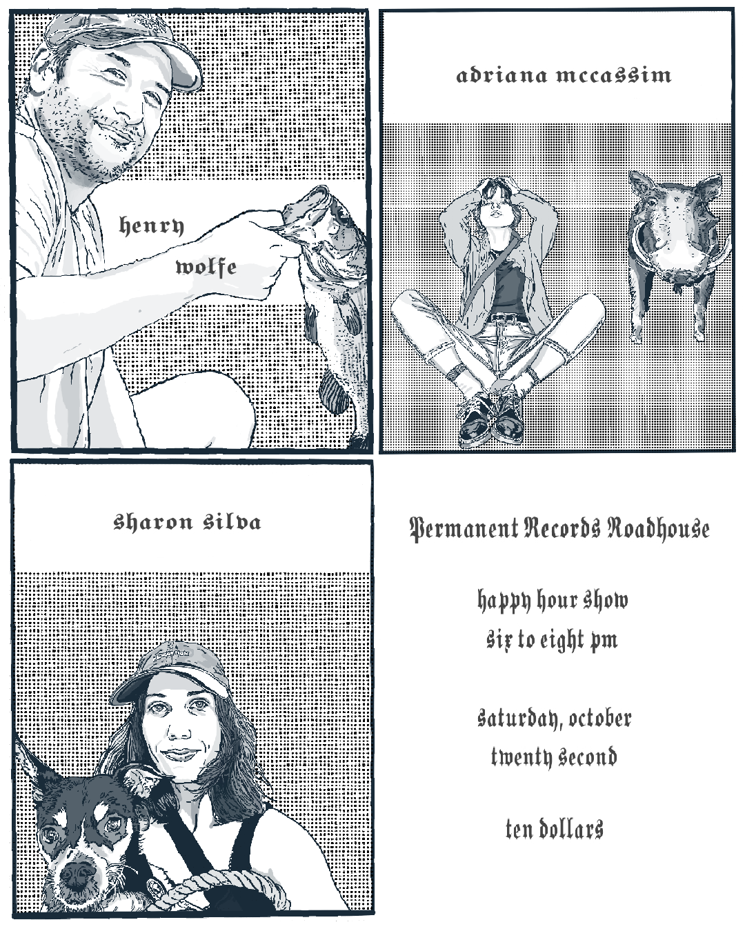 adriana mccassim / sharon silva / henry wolfe (permanent records roadhouse, oct '22)