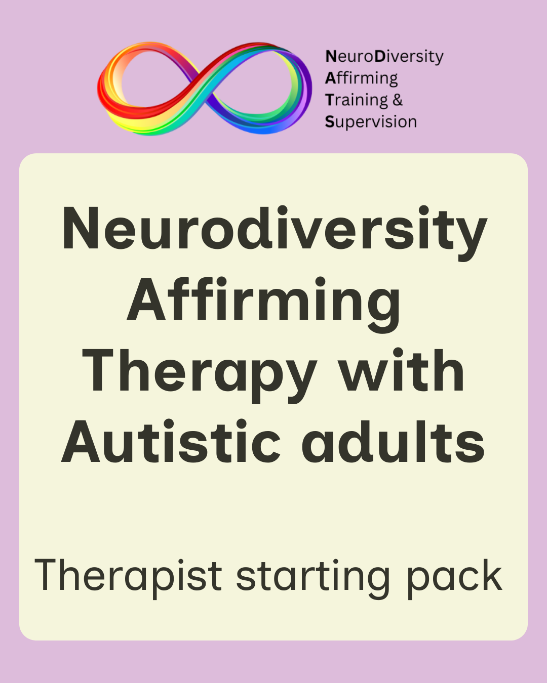 Neurodiversity Affirming  Therapy with Autistic adults  Therapist starting pack .png