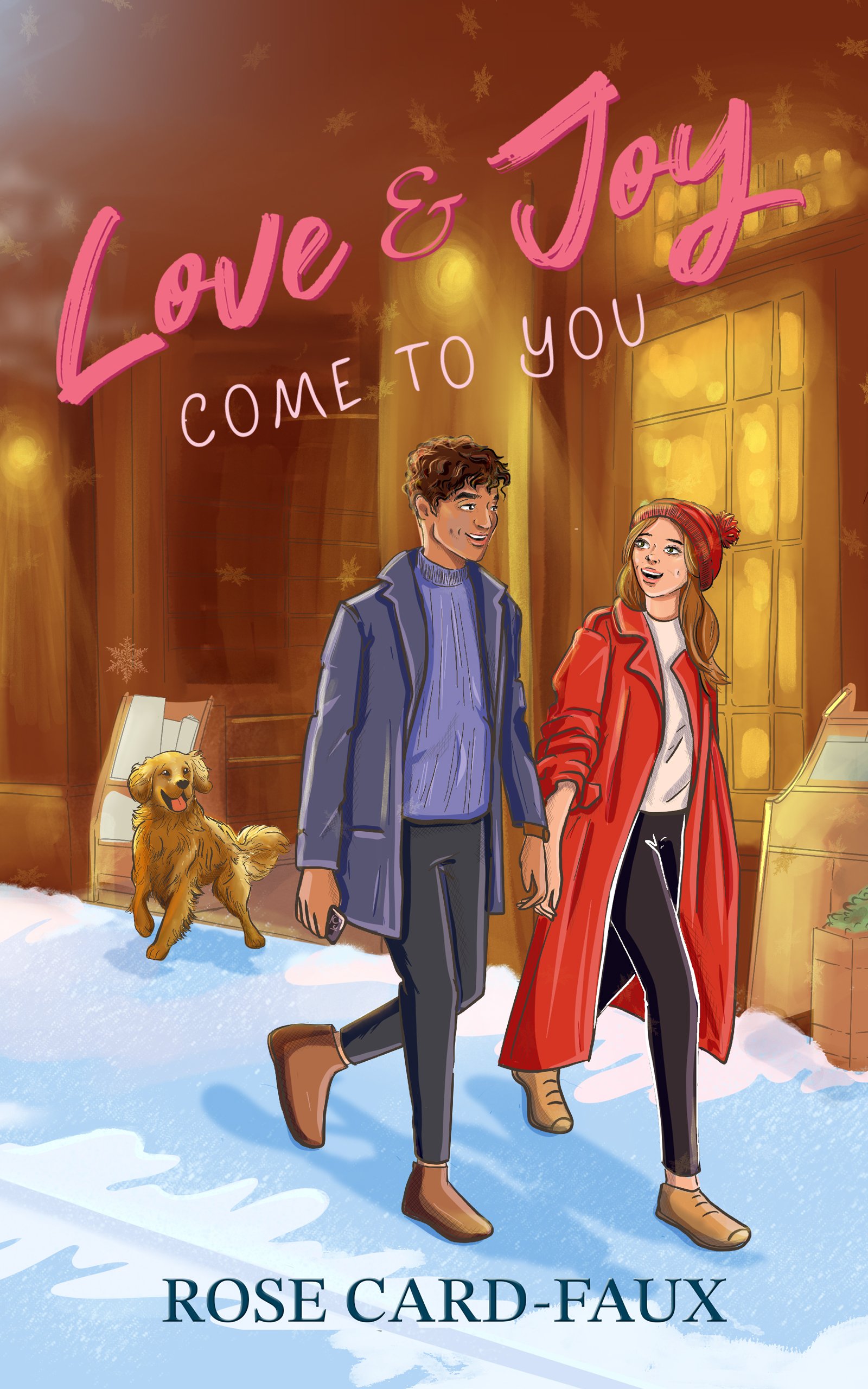 Illustration of a man and a woman walking together along a snow-covered city street. They are wearing winter clothes. Light pours out from shop windows. A dog looks at them from the edge of the sidewalk. Pink words say "Love & Joy Come to You"