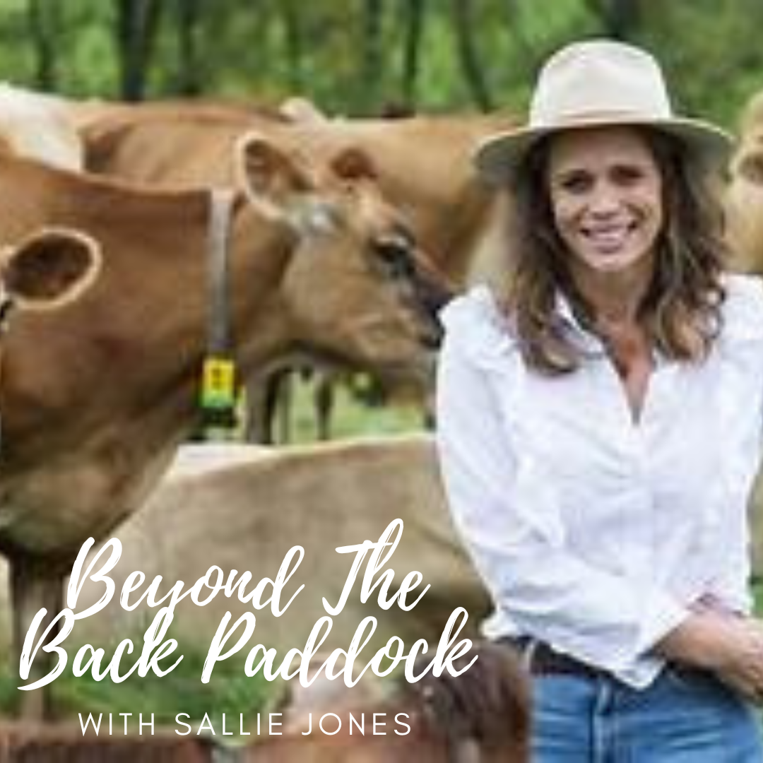 Beyond the Back Paddock Podcast — The Unbreakable Farmer