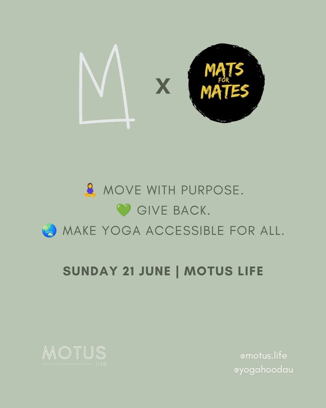 🧘&zwj;♀️ MOTUS LIFE x MATS FOR MATES 💚

This International Yoga Day, we&rsquo;re partnering with @yogahoodau to help make yoga more accessible for underserved communities.
Proceeds from our three yoga classes will be donated to Yogahood&rsquo;s Mat