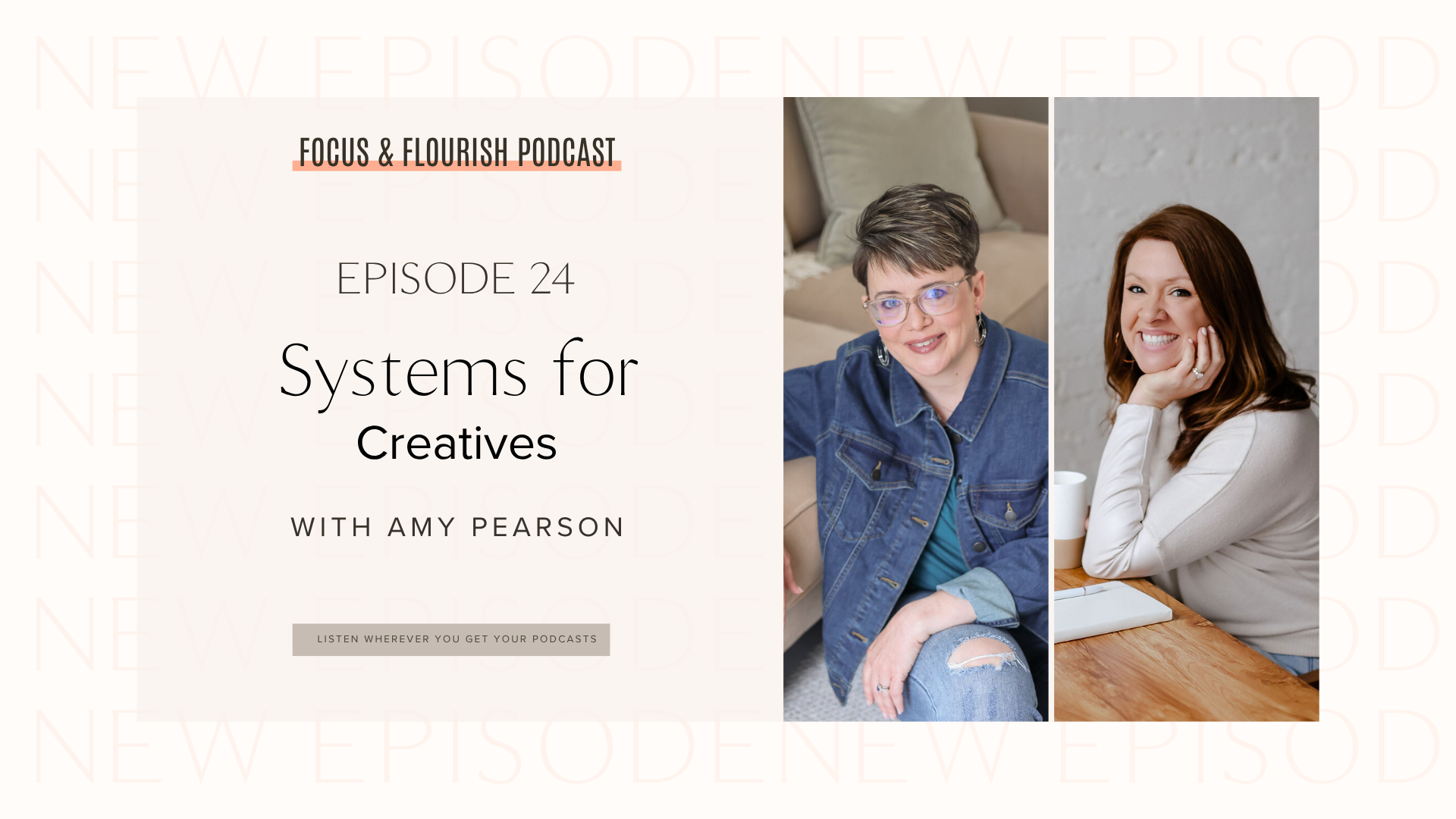 Episode 24 - Systems for Creatives with Amy Pearson