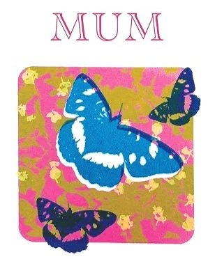 Butterflies Mum