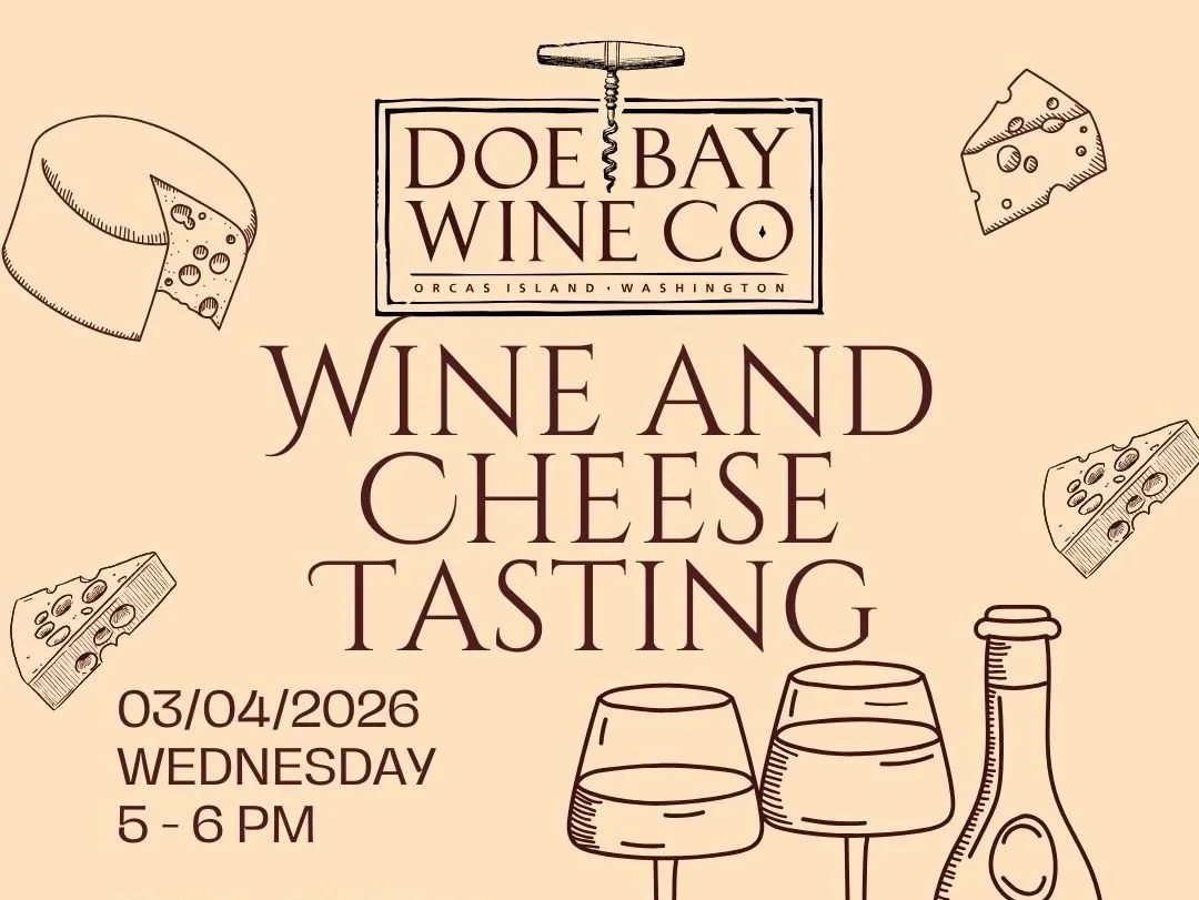 Wine & Cheese Tasting - Orcas Island