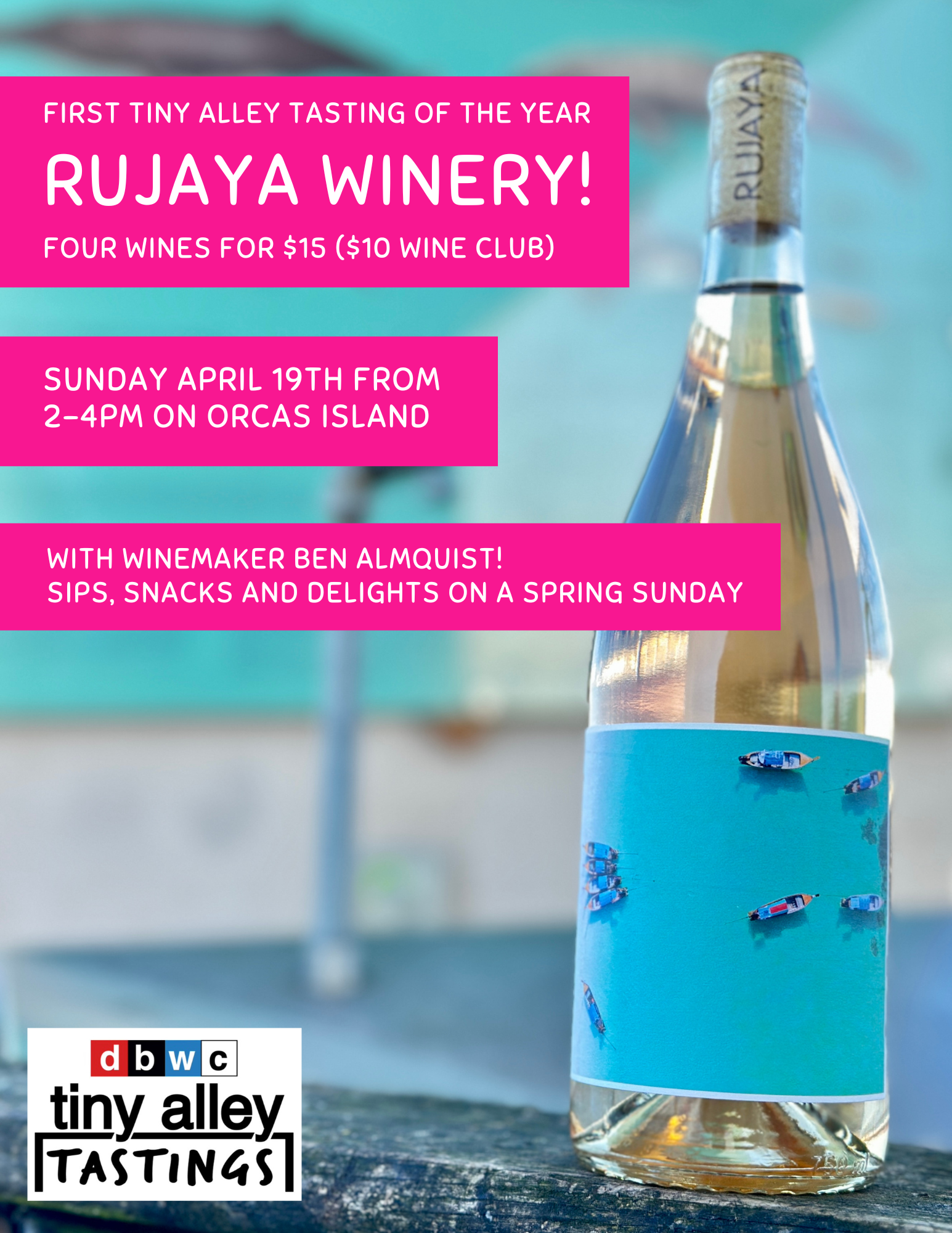 Tiny Alley Tasting with Rujaya Winery - Orcas Island